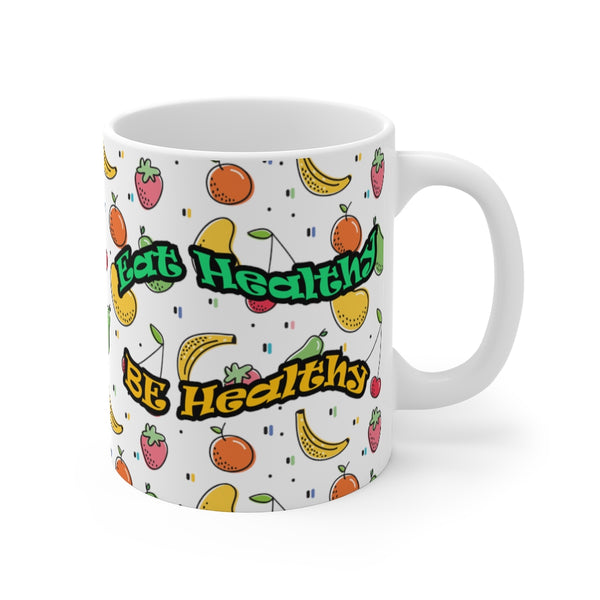 Eat Healthy Mug 11oz