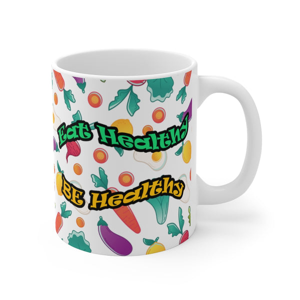 Eat Healthy Mug 11oz